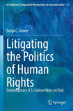 Litigating the Politics of Human Rights