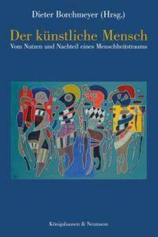 Der künstliche Mensch