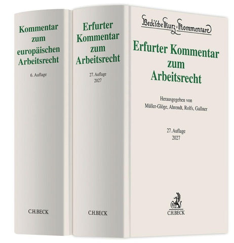 Erfurter Kommentar zum Arbeitsrecht und Kommentar zum europäischen Arbeitsrecht