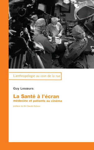 Santé à l'écran, médecine et patients au cinéma