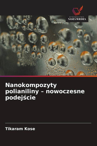 Nanokompozyty polianiliny - nowoczesne podej¿cie