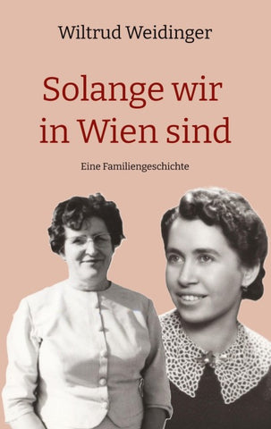 Solange wir in Wien sind