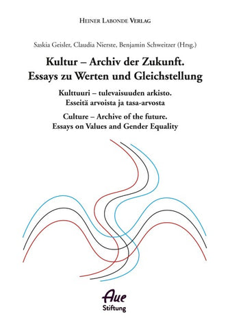 Kultur - Archiv der Zukunft