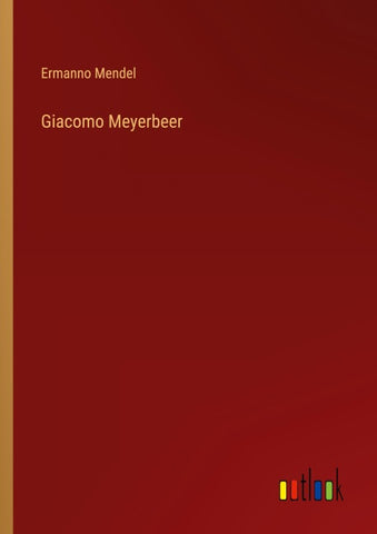 Giacomo Meyerbeer