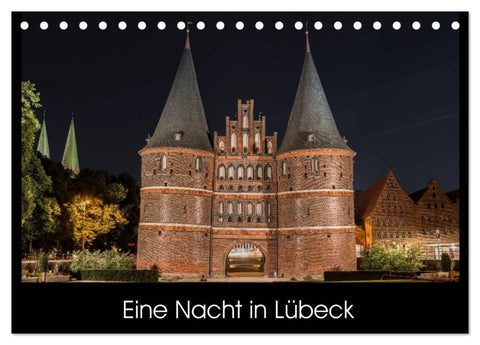 Eine Nacht in Lübeck (Tischkalender 2027 DIN A5 quer), CALVENDO Monatskalender