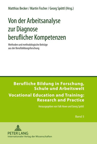 Von der Arbeitsanalyse zur Diagnose beruflicher Kompetenzen