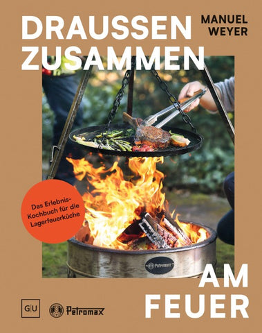 Petromax – Draußen zusammen am Feuer