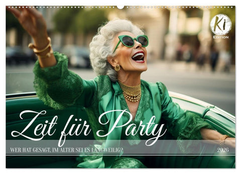 Zeit für Party (Wandkalender 2026 DIN A2 quer), CALVENDO Monatskalender
