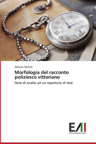 Morfologia del racconto poliziesco vittoriano