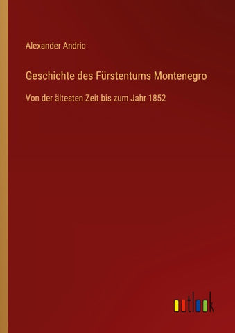 Geschichte des Fürstentums Montenegro