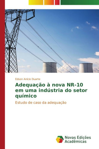 Adequação à nova NR-10 em uma indústria do setor químico