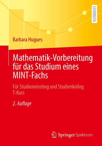 Mathematik-Vorbereitung für das Studium eines MINT-Fachs