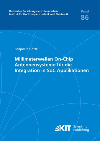 Millimeterwellen On-Chip Antennensysteme für die Integration in SoC Applikationen
