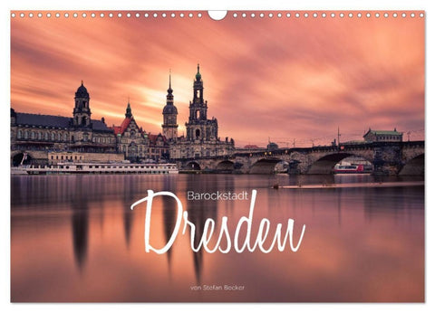 Barockstadt Dresden (Wandkalender 2027 DIN A3 quer), CALVENDO Monatskalender