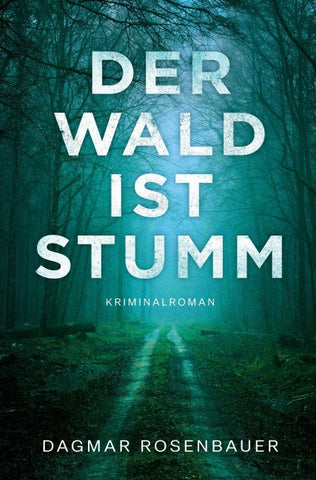 Der Wald ist stumm