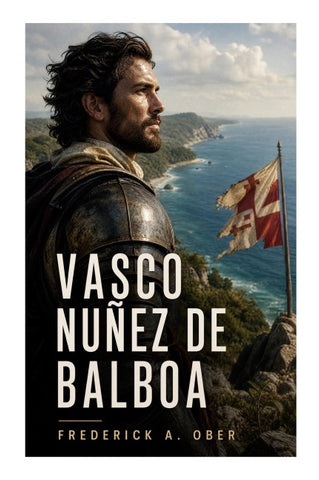 Vasco Nuñez de Balboa