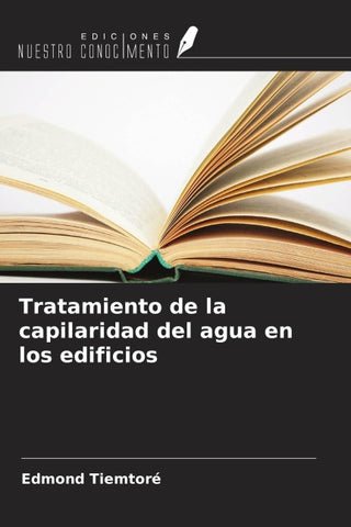 Tratamiento de la capilaridad del agua en los edificios