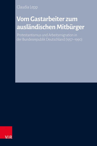 Vom Gastarbeiter zum ausländischen Mitbürger