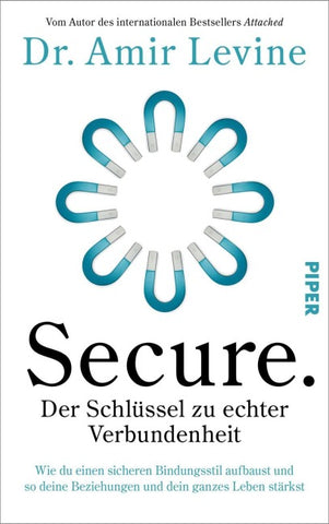 Secure. Der Schlüssel zu echter Verbundenheit