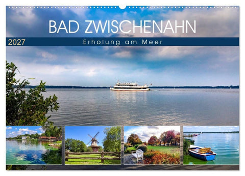 Bad Zwischenahn - Erholung am Meer (Wandkalender 2027 DIN A2 quer), CALVENDO Monatskalender