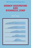 Energy Dissipators and Hydraulic Jump