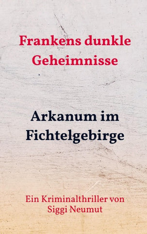 Arkanum im Fichtelgebirge