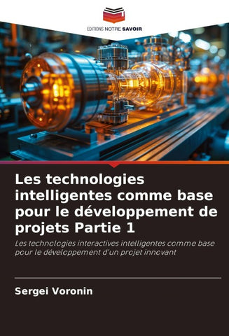 Les technologies intelligentes comme base pour le développement de projets Partie 1