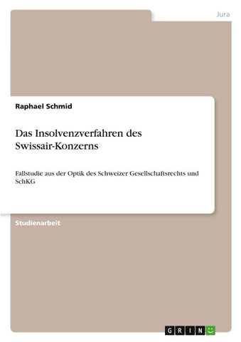 Das Insolvenzverfahren des Swissair-Konzerns
