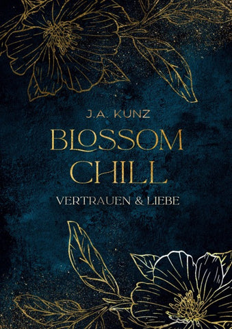 Blossom Chill – Vertrauen & Liebe