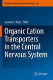 Organic Cation Transporters in the Central Nervous System