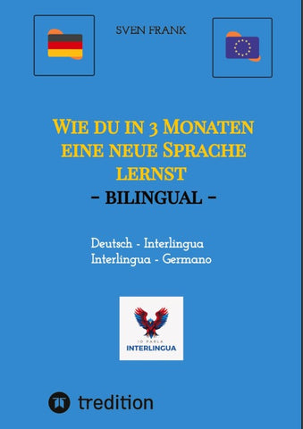 Wie du in 3 Monaten eine neue Sprache lernst - bilingual
