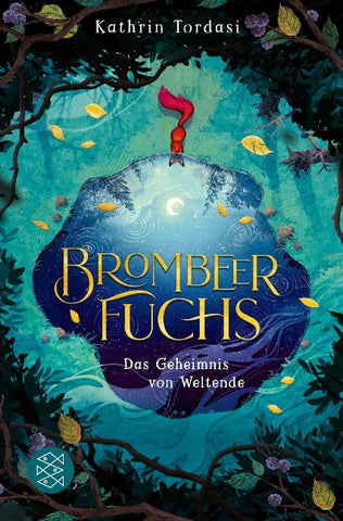 Brombeerfuchs – Das Geheimnis von Weltende