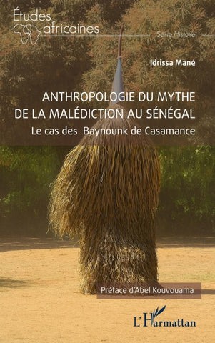 Anthropologie du mythe de la malédiction au Sénégal