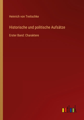 Historische und politische Aufsätze