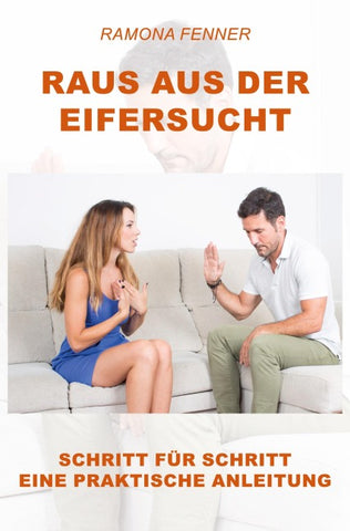 Raus aus der Eifersucht
