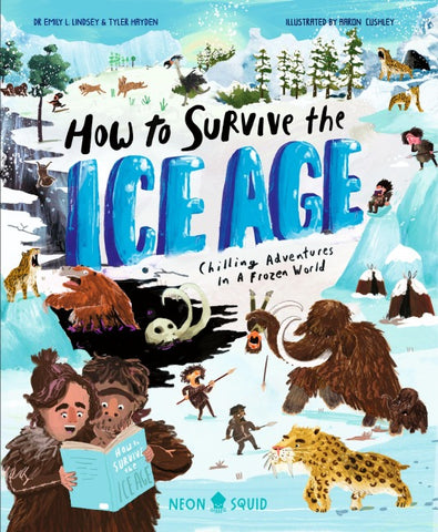 How to Survive the Ice Age