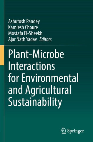 Plant-Microbe Interactions for Environmental and Agricultural Sustainability