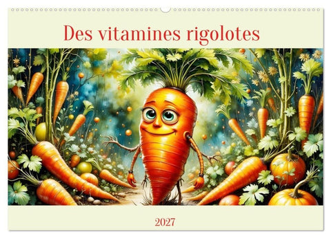Des vitamines rigolotes (Calendrier mural 2027 DIN A2 vertical), CALVENDO calendrier mensuel