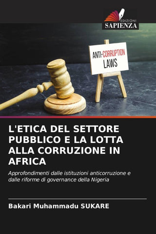 L'ETICA DEL SETTORE PUBBLICO E LA LOTTA ALLA CORRUZIONE IN AFRICA