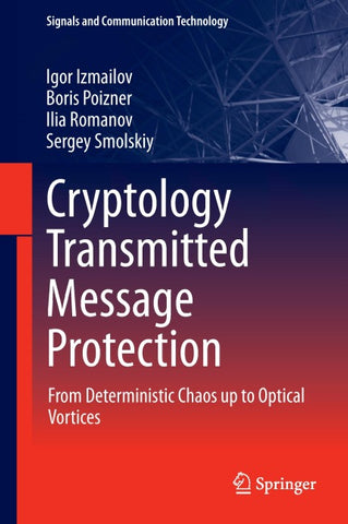 Cryptology Transmitted Message Protection