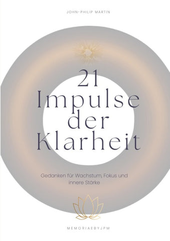 21 Impulse der Klarheit