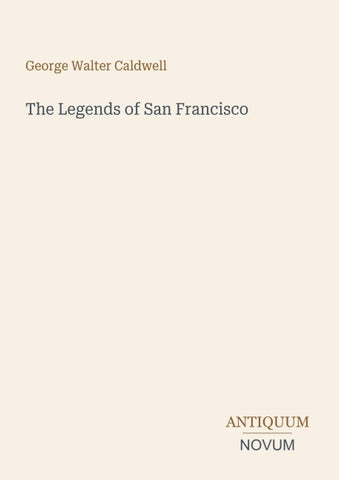 The Legends of San Francisco