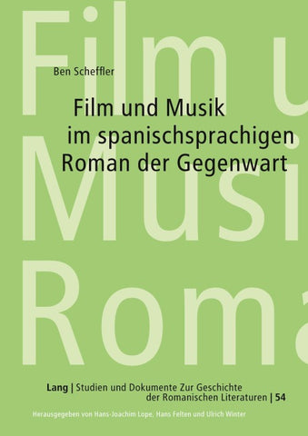 Film und Musik im spanischsprachigen Roman der Gegenwart