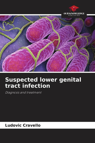 Suspected lower genital tract infection