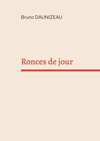 Ronces de jour