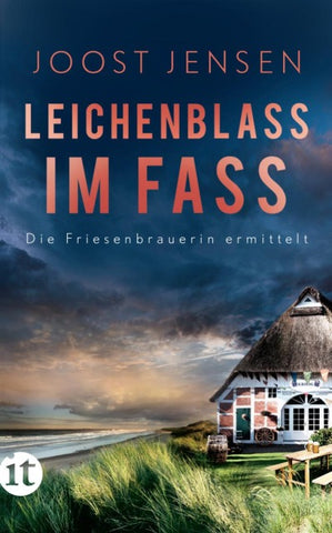 Leichenblass im Fass − Ein Nordsee-Krimi (Die Friesenbrauerin ermittelt 2)