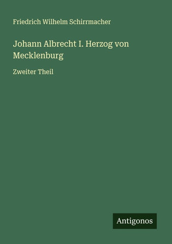Johann Albrecht I. Herzog von Mecklenburg