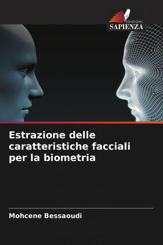 Estrazione delle caratteristiche facciali per la biometria