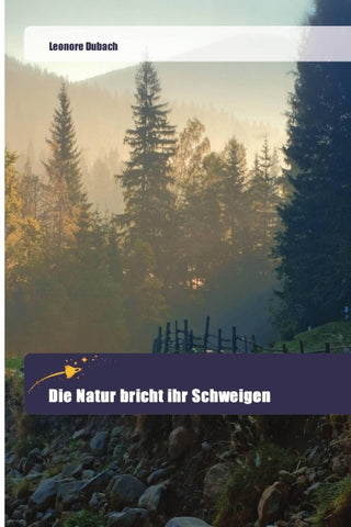 Die Natur bricht ihr Schweigen