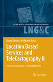 Location Based Services and TeleCartography II
